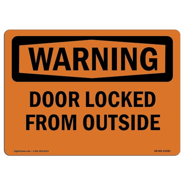 Safety Sign, OSHA WARNING, 3.5" Height, Door Locked From Outside, Landscape, 10PK